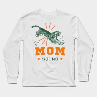 Tiger Mom Squad Long Sleeve T-Shirt